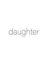 ドーター(daughter) daughter 