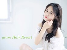 グラムヘアリゾート(gram Hair Resort)