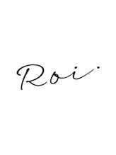 Roi.【ロイ】