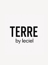 テールバイルシエル(TERRE by Le ciel) TEERE 