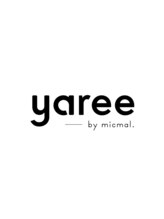 yaree by micmal.【ヤリーバイミクマル】