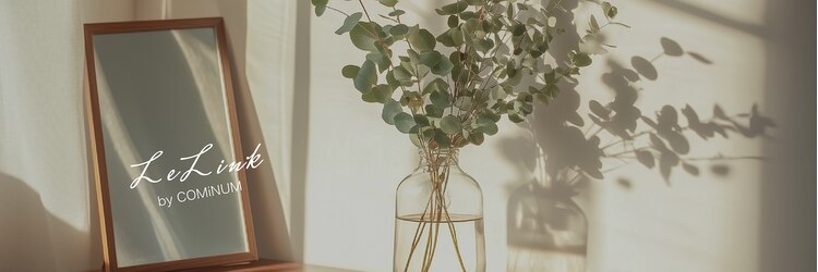 レリンク バイ コッミナム(LeLink by COMiNUM)のサロンヘッダー