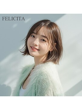 フェリシータ ミューズ(FELICITA musse) 【FELICITA STYLE】