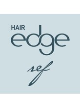 HAIR edge ref 京都四条店【エッジリフ】