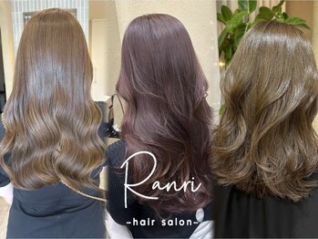 Ranri 名駅 名古屋/髪質改善/ヘッドスパ/縮毛矯正/ヘアセット