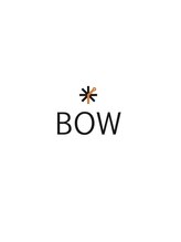 ボウ(BOW)&nbsp;BOW ボウ