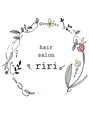 ヘアサロン リリ(riri)/【 hair salon riri  】