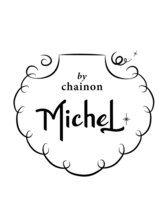 Michel by CHAINON 西梅田【ミッシェルバイシェノン】
