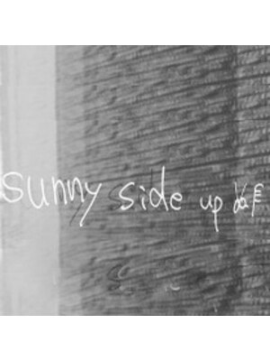 サニー サイド アップ(sunny side up)