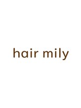 hair mily