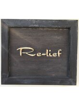 Cut　House　Re-Lief【カットハウス　リ・リーフ】
