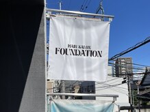 ファンデーション(FOUNDATION)の雰囲気（ビル頭上に目印があります▼）