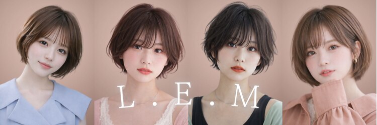 レム 長町店(L.E.M)のサロンヘッダー