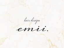 エミィ(emii.)