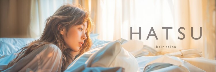 ハツ 橋本(HATSU)のサロンヘッダー