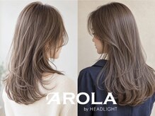 アローラ バイ ヘッドライト 横浜関内店(AROLA by HEADLIGHT)