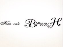 ブローチ(BroocH)
