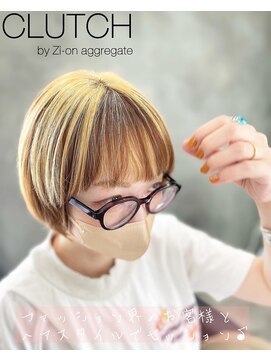 クラッチバイシオンアグリゲイト(CLUTCH by Zi-on aggregate) ハイライト×マッシュ