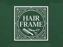 Hair　FRAME