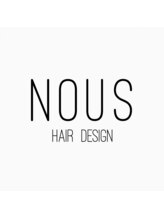 NOUS HAIR DESIGN【ヌース ヘアー デザイン】