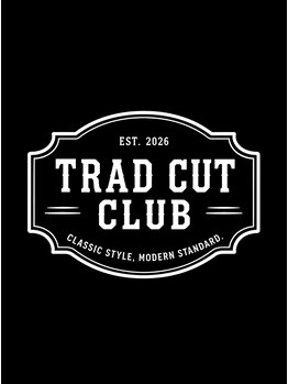 TRAD CUT Club【8/8オープン(予定)】の写真/トレンドと似合わせを両立。毎日カッコよくキマるメンズスタイルをご提案。