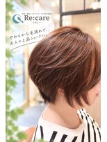 リカレ(Re:care) 【30代/髪質改善】大人のつや感丸みショートBOB/時短 ♪