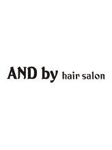 AND by hair salon【アンドバイヘアサロン】（旧：AND by spica）