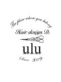 ヘアーデザイン ディードット ウル(D. ulu)/Hair design D. ulu