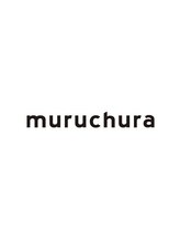 muruchura 銀座本店