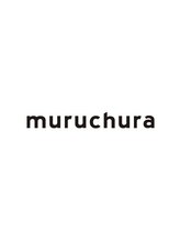 muruchura 銀座本店