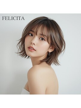 フェリシータ ミューズ(FELICITA musse) 【FELICITA STYLE】