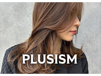 プラスイズム(PLUSISM)の写真