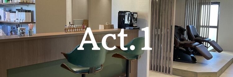 アクトワン(Act.1)のサロンヘッダー