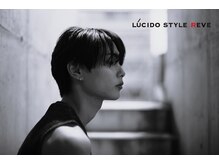 ルシードスタイルレーヴ(LUCIDO STYLE REVE)