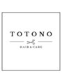 TOTONO hair & care&nbsp;トトノ スタイル