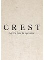 クレスト(CREST)/CREST　～10月NEW OPEN～