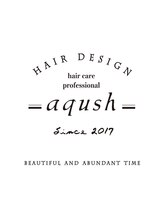 アクシュ(aqush)&nbsp;aqush hairdesign