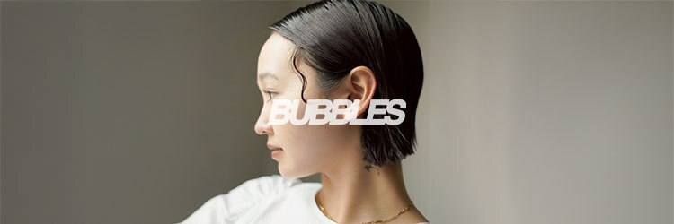 バブルス 溝の口(BUBBLES)のサロンヘッダー