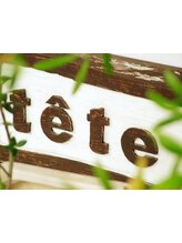 tete　【テット】