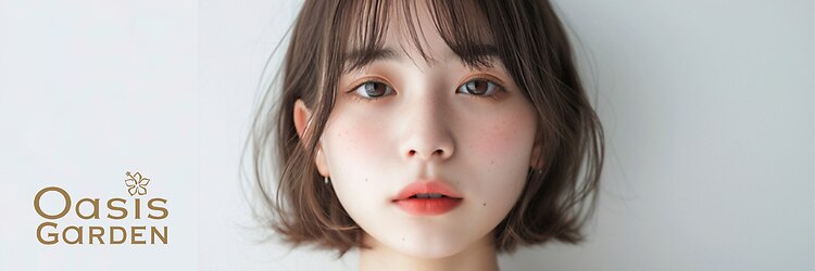 オアシス ガーデン 川越店(Oasis GaRDEN)のサロンヘッダー