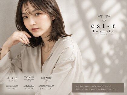 エストアール フクオカ 福岡博多店(est-r. Fukuoka)の写真