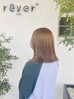 レヴェヘアプラス(rever hair)&nbsp;ハイトーンベージュカラー