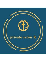 ｐｒｉｖａｔｅ ｓａｌｏｎ ％