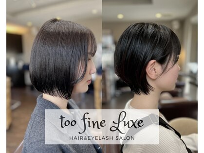 トゥファインラックス(toofineLuxe)の写真