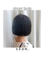 シーム(seam.)&nbsp;簡単スタイリング丸みボブ◎どんな髪質・毛量・年齢もOK！