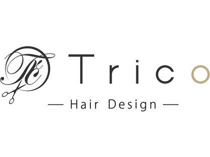 Trico Hair Design 【トリコ ヘア デザイン】