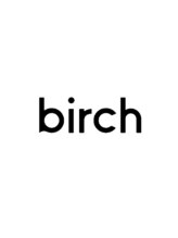 birch【バーチ】