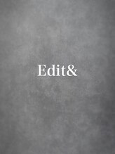 エディット アンド 緑地(Edit&) Edit& 緑地