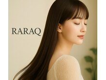 ララク(RARAQ)
