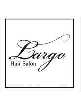 Hair Salon Largo【ヘアーサロンラルゴ】
